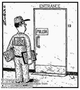 A cartoon of a workman standing in front of a door labelled, "Pullsh."